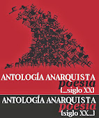 Antología de Poesía Anarquista: Prólogo, selección y comentarios de Omar Ardila Murcia
