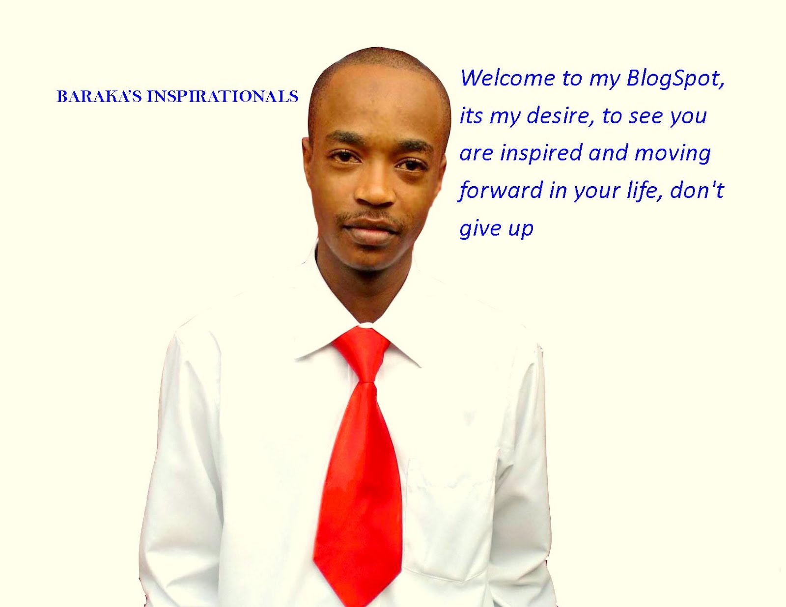 BARAKA'S INSPIRATIONALS Baraka Daniel Kiranga