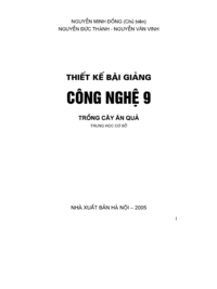 Thiết kế bài giảng công nghệ 9: Trồng cây ăn quả - Nguyễn Minh Hồng