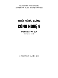 Thiết Kế Bài Giảng Công Nghệ 9: Trồng Cây Ăn Quả - Nguyễn Minh Hồng