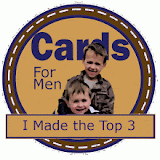 Top 3 @ Cards for Men! May 4th
