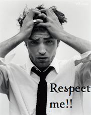 Respect me!