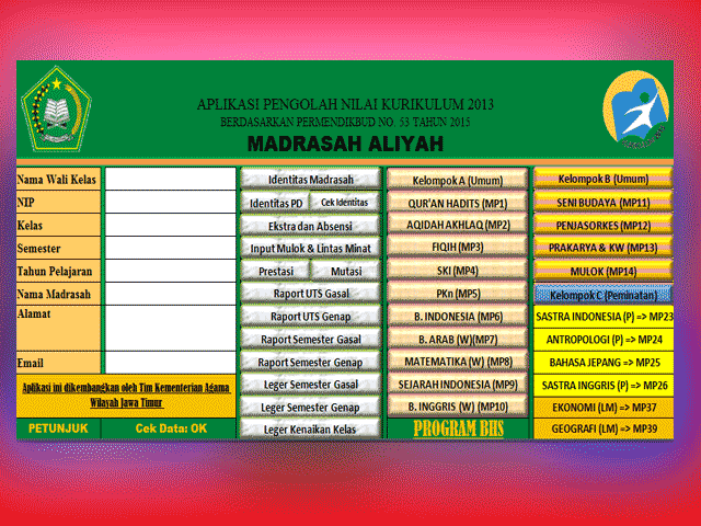 Aplikasi Pengolahan Nilai Kurikulum 2013 Madrasah Aliyah ( MA ) Sesuai Permen No 53 Aplikasi Pengolahan Nilai Kurikulum 2013 Madrasah Aliyah ( MA ) Sesuai Permen No 53