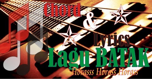 chord lagu batak Dhea Vacarey Saragih &quot;TU PARJALANGAN I