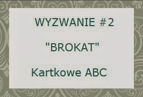 http://kartkoweabc.blogspot.com/2014/01/wyzwanie-2-b-jak-brokat.html