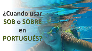 ¿CUÁNDO USAR "SOB" O "SOBRE" EN PORTUGUÉS?