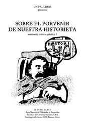 SOBRE EL PORVENIR  DE NUESTRA HISTORIETA  (seminario teórico-práctico I)