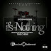 MUSIC : BMS - IT'S NOTHING