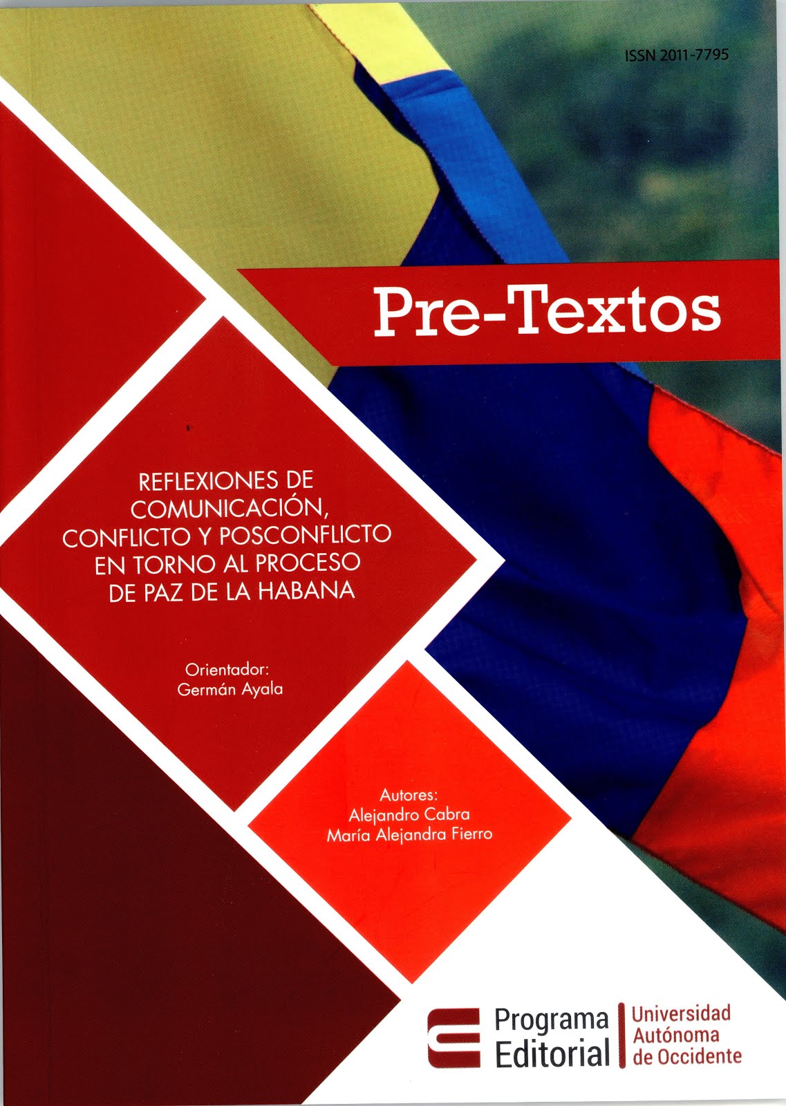 Publicación de dos estudiantes del curso Comunicación, Conflicto y Posconflicto. 2016