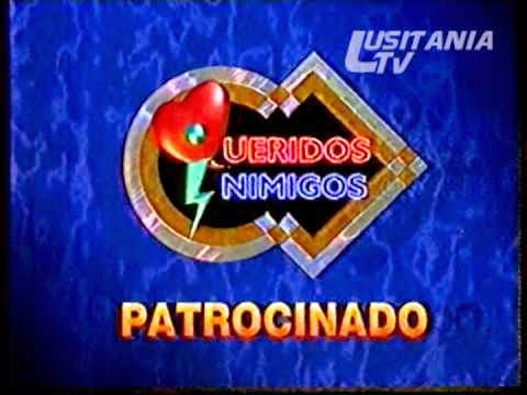 ... dos Queridos Inimigos