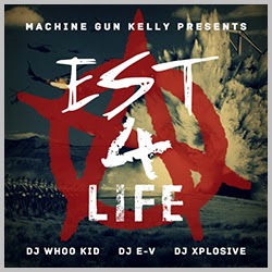 est 4 life song download Machine gun kelly