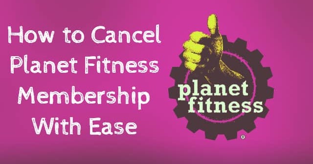 How To Cancel Planet Fitness Membership With Ease