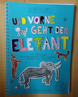 13. Buchkönig für den Sprachförderband "Und vorne geht der Elefant" von Elisabeth Schmitz