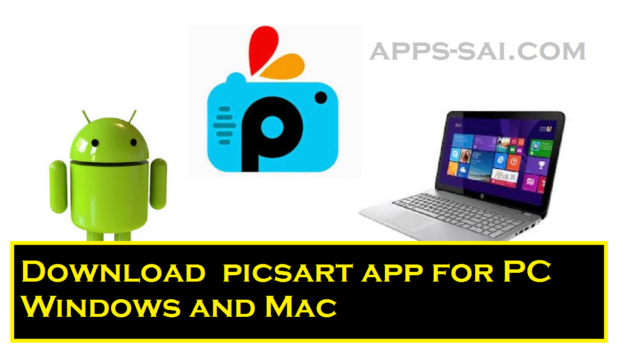 Download Picsart App For Pc On Windows 10 1 10 8 1 8 7 Xp Vista