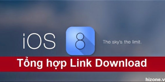 Tổng hợp link download firmware iOS 8 bản chính thức đầy đủ từ iPad 2 đến iPhone 6