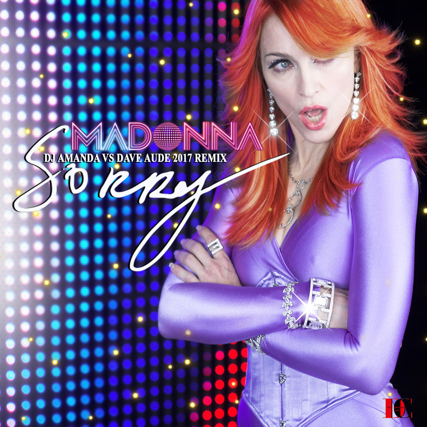 Madonna FanMade Covers Sorry DJ Amanda Vs Dave Aude 2017 Remix