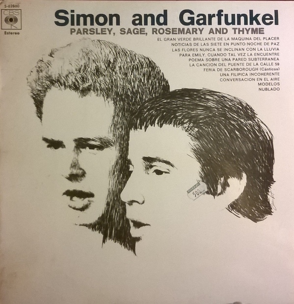 Simon And Garfunkel - Parsley, Sage, Rosemary And Thyme (1966 US) .