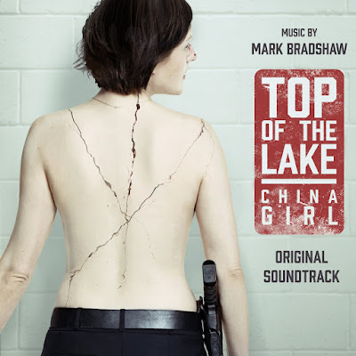 Top of the Lake China Girl Soundtrack Mark Bradshaw