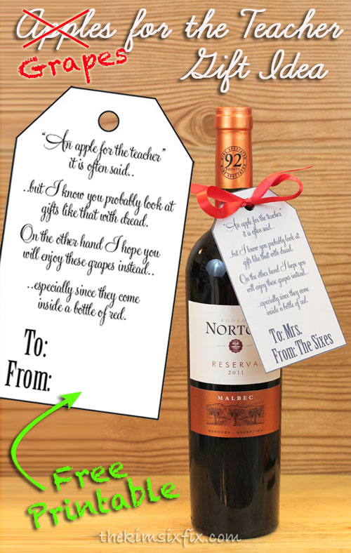 Give A Teacher A Bottle Of Wine With This Free Printable Gift Tag 