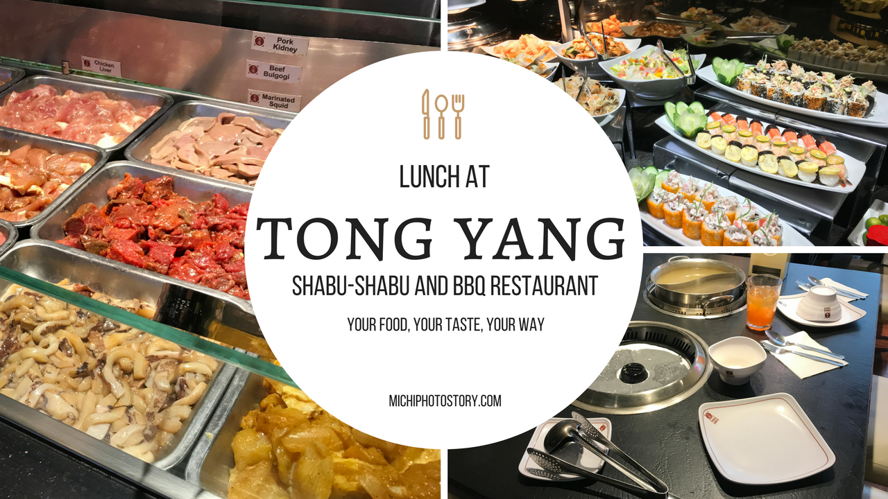 Michi Photostory Lunch at Tong Yang ShabuShabu and BBQ Restaurant