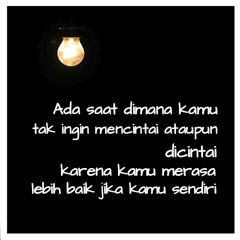 Kata Kata Lebih Baik Sendiri - crystallovescountry