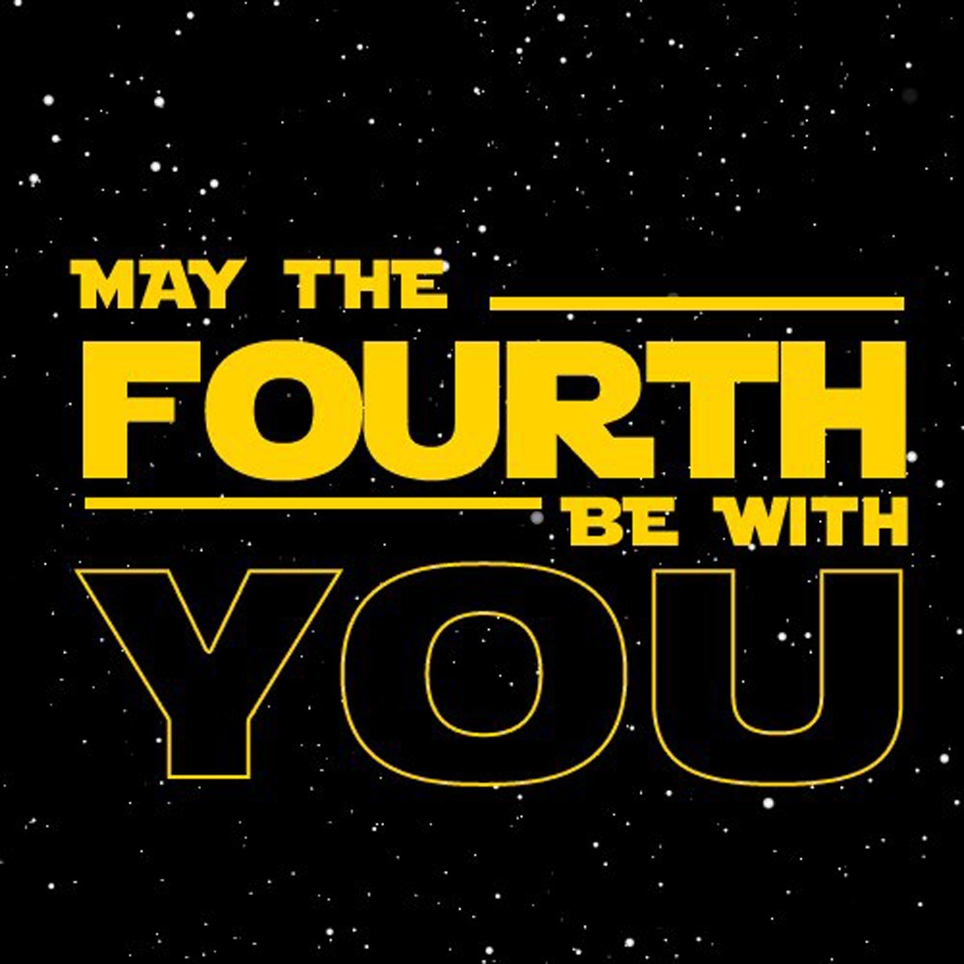 WHAT IS May The Fourth be With You 4th May Star Wars Day Dia O