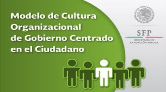 Introducir 53+ imagen modelo de cultura organizacional de gobierno centrado en el ciudadano