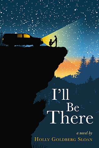 Born Bookish: Book Review: I'll Be There by Holly Goldberg ...