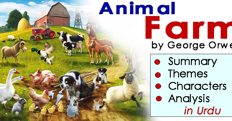 Animal Farm in Urdu by George Orwell: Summary, Themes, Characters, Analysis  