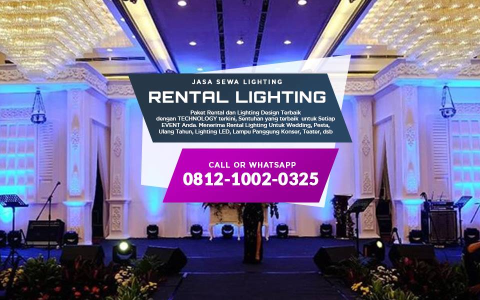 WA 081210020325 Sewa Lighting, Lampu Sorot Panggung