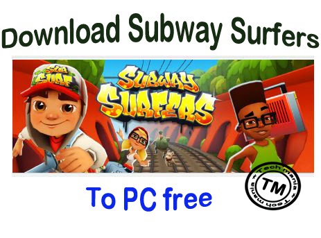 Download Subwaysurfers On Windows PC Download Subwaysurfers On Windows PC