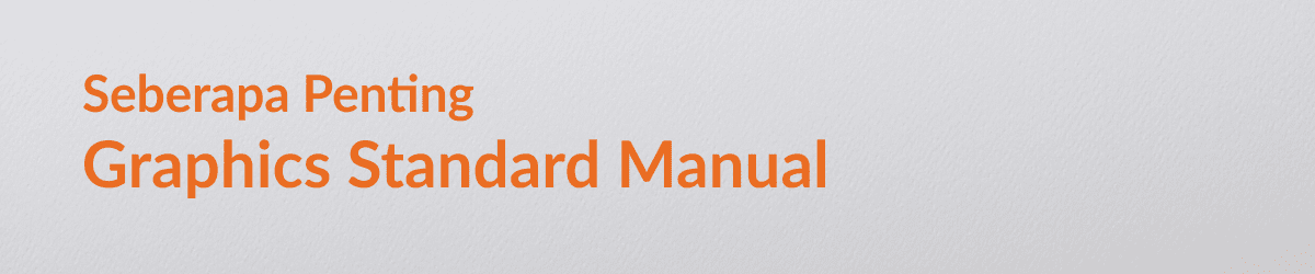 Mengenal dan Memahami Pentingnya Graphics Standard Manual