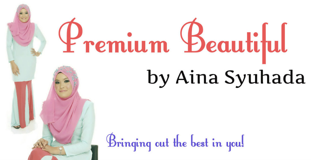 Premium Beautiful by Aina Syuhada