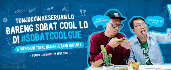 Kontes Sobat Cool Gue Berhadiah Pulsa 2 Juta Rupiah Kontes Sobat Cool Gue Berhadiah Pulsa 2 Juta Rupiah