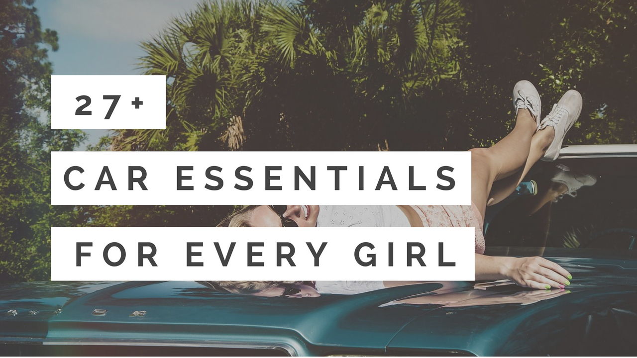 Bri by Design 27+ Car Essentials for Every Girl