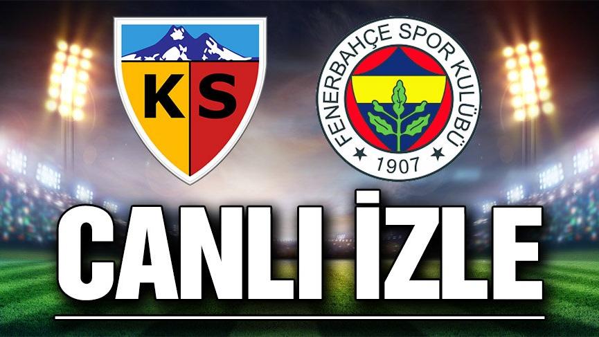 Кайсериспор. Фенербахче стамбул. Fenerbahçe canli izle. Maçizle5. Кайсериспор.
