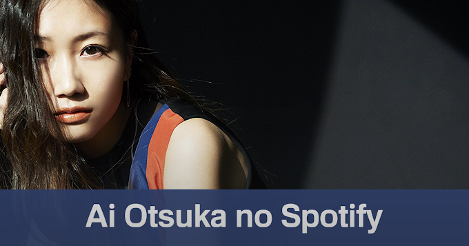 Sim, os maiores sucessos da Ai Otsuka estão no Spotify!