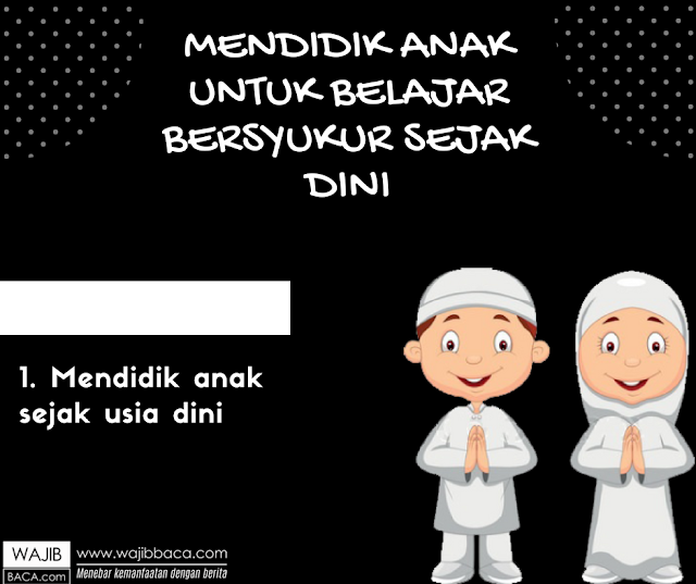 Cara Mengajarkan Anak Agar Bisa Bersyukur Sejak Kecil Cara Mengajarkan Anak Agar Bisa Bersyukur Sejak Kecil