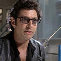 Dr. Ian Malcom from movie Jurassic Park.