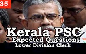 Kerala PSC - Expected/Model Questions for LD Clerk - 35