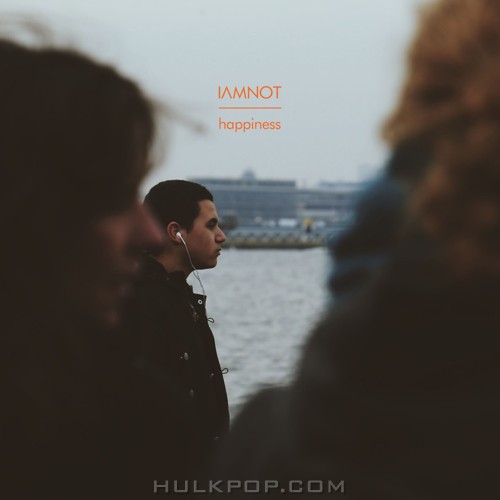 iamnot – Happiness – Single