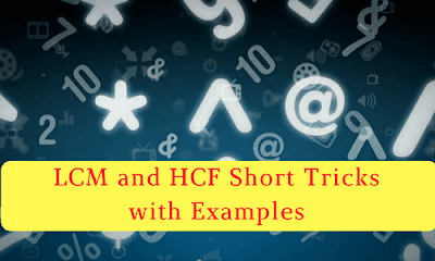 LCM and HCF short cut tricks