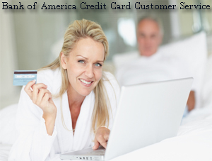 Bank of America Credit Card Customer Service