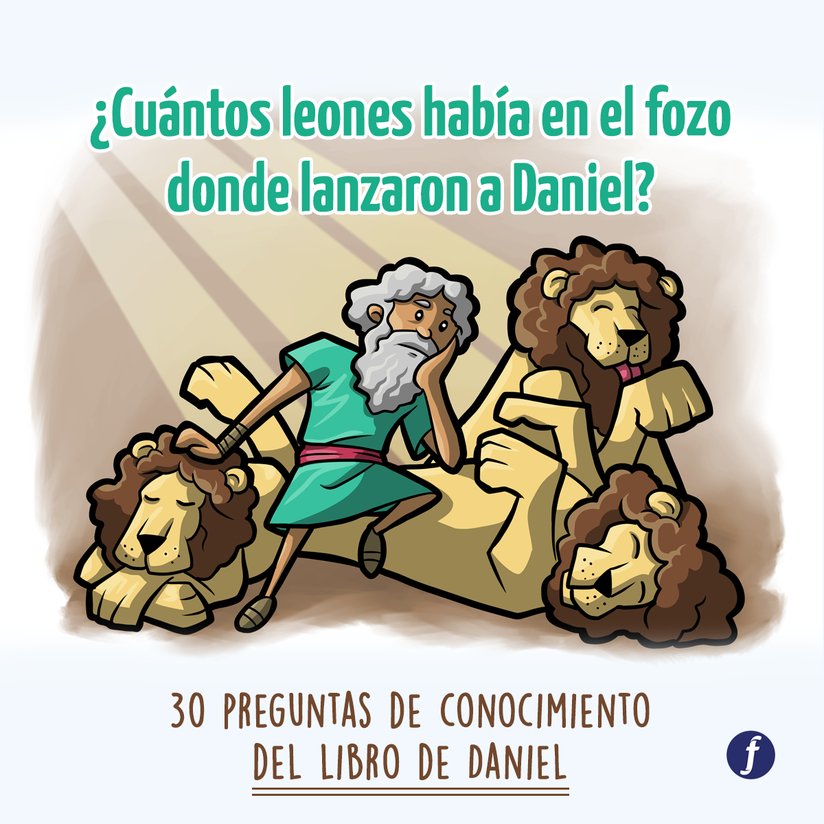 30 preguntas de conocimiento del libro de Daniel | Revista La Fuente