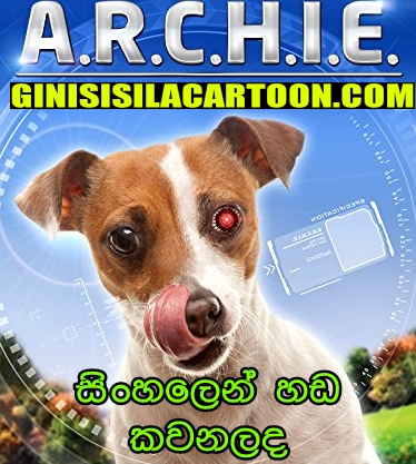 Sinhala Dubbed - A.R.C.H.I.E. (2016)