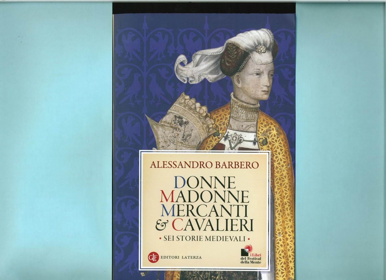 Libreria Torriani di Canzo: Barbero. Donne, madonne, mercanti e cavalieri