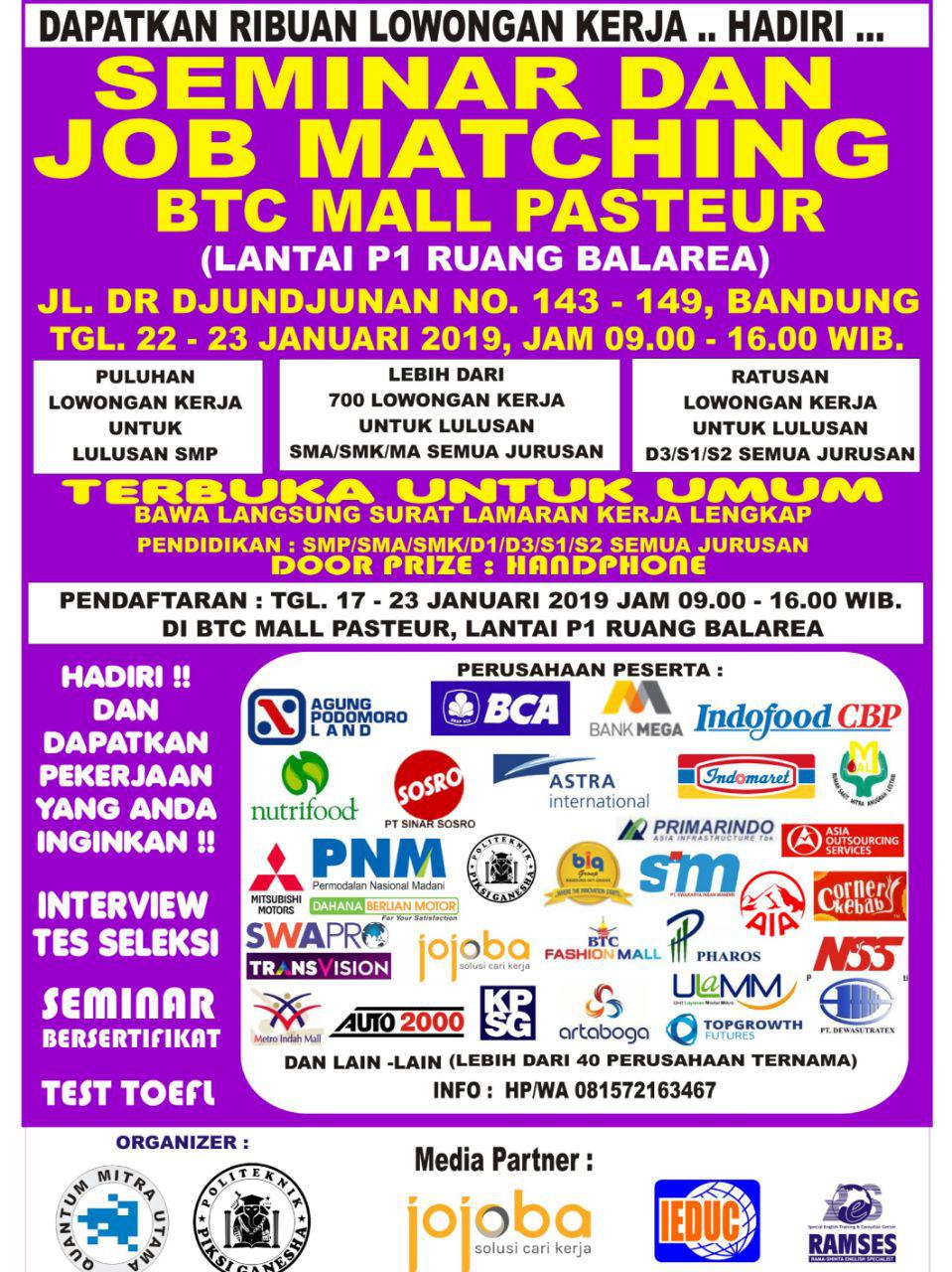 Seminar Dan Job Matching BTC Mall Pasteur Bandung 22 - 23 Januari 2019
