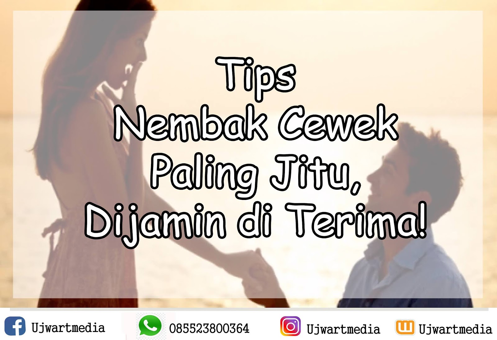 Tips Nembak Cewek Paling Jitu