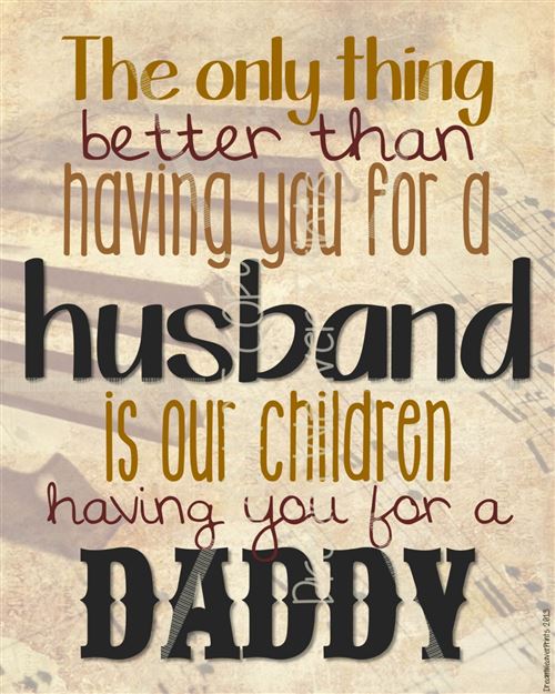 Free Father’s Day Quotes From Wife To Husbands