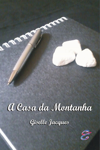A Casa da Montanha - Giselle Jacques